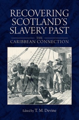 bokomslag Recovering Scotland's Slavery Past