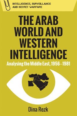 The Arab World and Western Intelligence 1