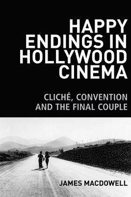 bokomslag Happy Endings in Hollywood Cinema