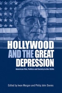 bokomslag Hollywood and the Great Depression
