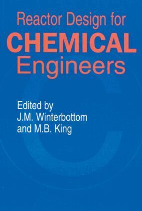 J. M. Winterbottom, Michael King - Reactor Design for Chemical Engineers, Inbunden