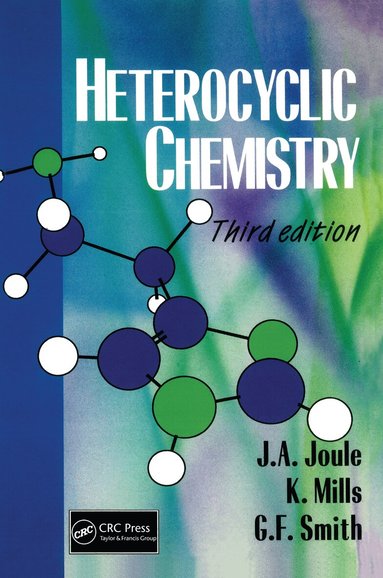 John A. Joule - Heterocyclic Chemistry, 3rd Edition, Häftad