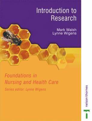 Mark Walsh, Lynne Wigens - Foundations in Nursing and Health Care, Häftad