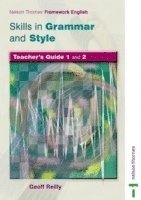 Nelson Thornes Framework English Skills in Grammar and Style Teacher Guide