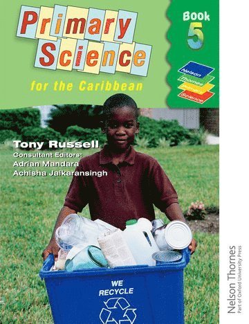 Tony Russell - Nelson Thornes Primary Science for the Caribbean Book 5, Häftad