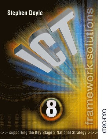 ICT Framework Solutions Year 8 1