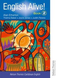 bokomslag English Alive!: Book 2 Nelson Thornes Caribbean English