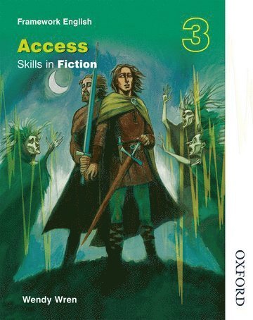 Wendy Wren, John Jackman - Nelson Thornes Framework English Access - Skills in Fiction 3, Häftad
