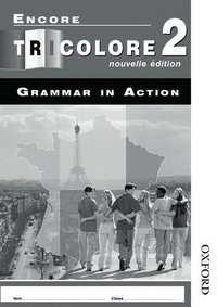 bokomslag Encore Tricolore Nouvelle 2 Grammar in Action Pack (x8)