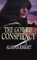 The Gowrie Conspiracy 1