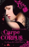 Carpe Corpus 1