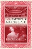 Edward Marston - Amorous Nightingale, Häftad