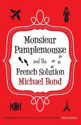 bokomslag Monsieur Pamplemousse & French Solution