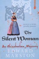 Edward Marston - The Silent Woman, Häftad