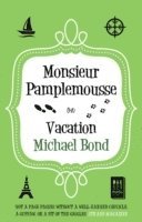 bokomslag Monsieur Pamplemousse On Vacation