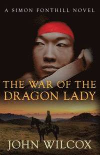 bokomslag The War of the Dragon Lady