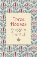 Three Houses