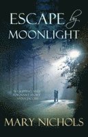 bokomslag Escape by Moonlight