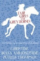bokomslag Fair Girls and Grey Horses