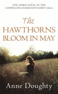 bokomslag The Hawthorns Bloom in May