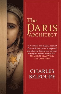 Charles Belfoure, Charles (Author) Belfoure - Paris Architect, Häftad