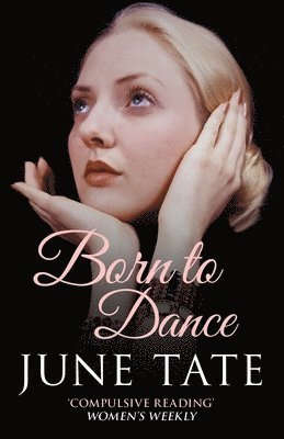 June Tate - Born to Dance, Häftad