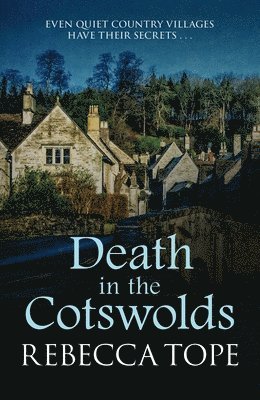 Rebecca Tope, Rebecca (Author) Tope - Death in the Cotswolds, Häftad