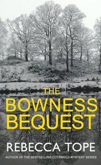 bokomslag The Bowness Bequest