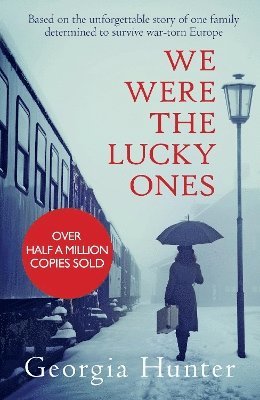 Georgia Hunter - We Were the Lucky Ones, Häftad