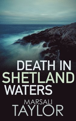 bokomslag Death in Shetland Waters