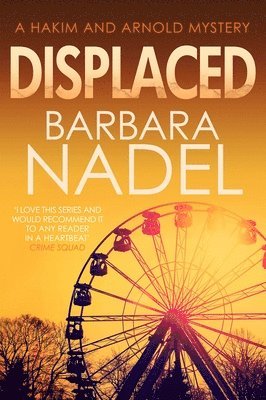 Barbara (Author) Nadel, Barbara Nadel - Displaced, Inbunden