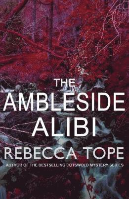 Rebecca Tope, Rebecca (Author) Tope - Ambleside Alibi, Häftad