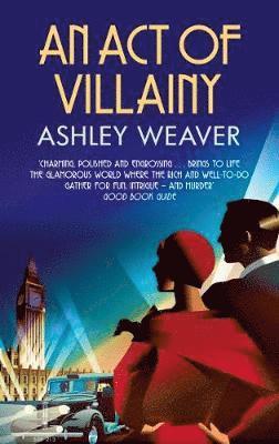 Ashley Weaver - An Act of Villainy, Inbunden. Tillgänglighet: Tillfälligt slut