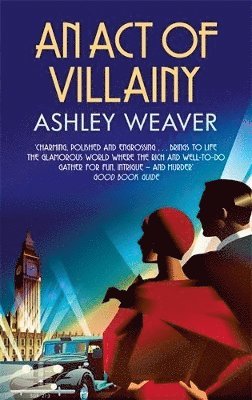 Ashley Weaver - Act of Villainy, Häftad