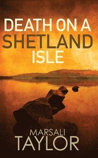 bokomslag Death on a Shetland Isle