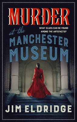 Murder at the Manchester Museum 1