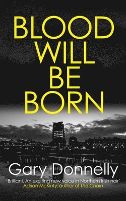 bokomslag Blood Will Be Born