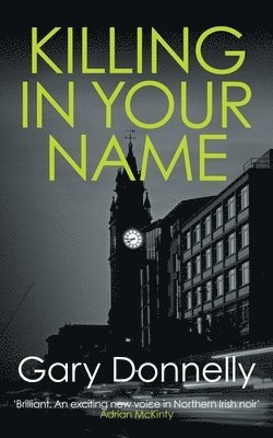 bokomslag Killing in Your Name