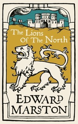 bokomslag The Lions of the North