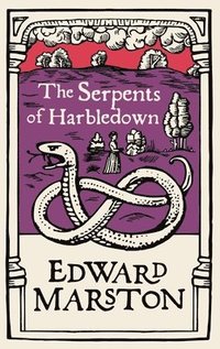 bokomslag The Serpents of Harbledown