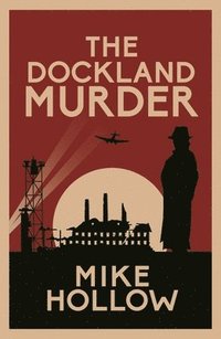 bokomslag The Dockland Murder