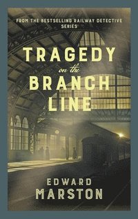 bokomslag Tragedy on the Branch Line