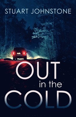 Stuart Johnstone - Out in the Cold, Häftad