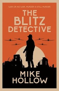 bokomslag The Blitz Detective