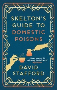 bokomslag Skelton's Guide to Domestic Poisons