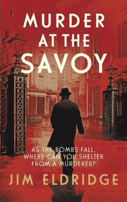 Jim Eldridge - Murder at the Savoy, Häftad