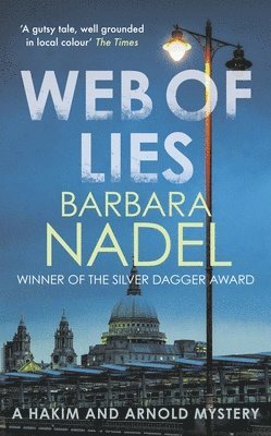 Barbara Nadel - Web of Lies: From the Author of the Inspector Ikmen Series, Inspiration for the Bbc's the Turkish Detective, Inbunden