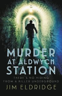 bokomslag Murder at Aldwych Station