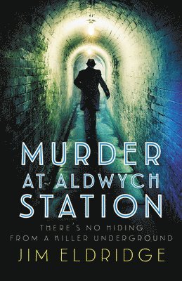 Jim Eldridge - Murder at Aldwych Station, Häftad
