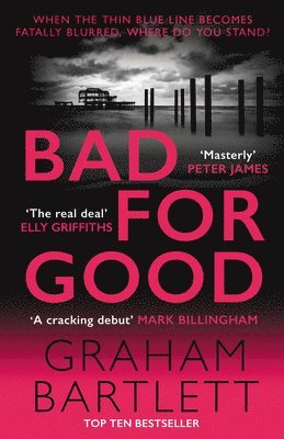 Graham Bartlett - Bad for Good, Häftad